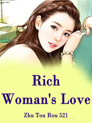 Rich Woman's Love